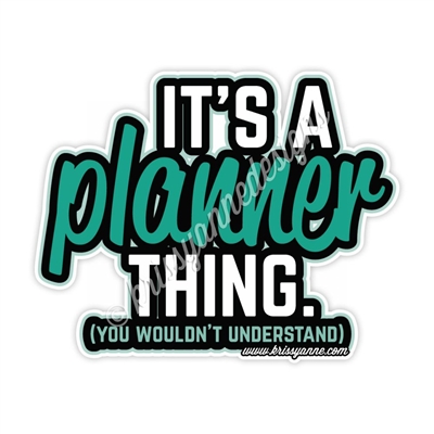 KAD Decal - It's a Planner Thing