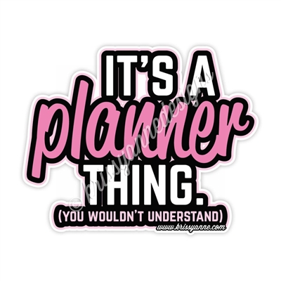 KAD Decal - It's a Planner Thing