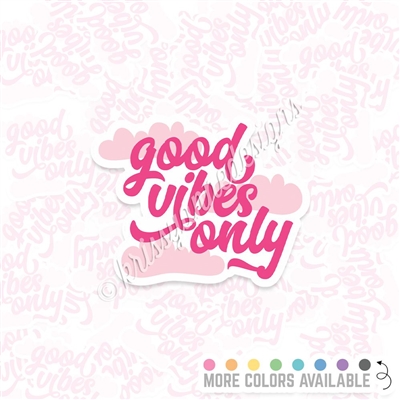 KAD Vinyl Decal - Good Vibes Only