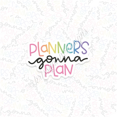 KAD Vinyl Decal - Planners Gonna Plan