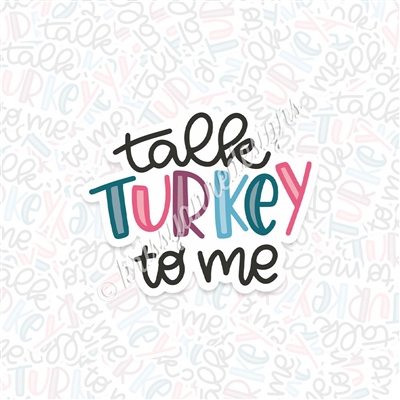 KAD Vinyl Decal - 2021 Talk Turkey To Me