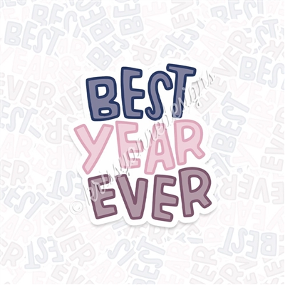 KAD Vinyl Decal - Best Year Ever