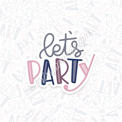 KAD Vinyl Decal - Let's Party