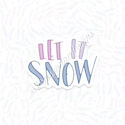 KAD Vinyl Decal - Let it Snow