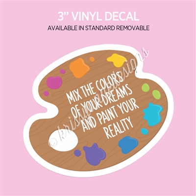 Vinyl Decal | Paint Your Reality