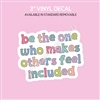 Vinyl Decal | Included