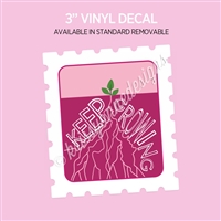 Vinyl Decal | Keep Growing