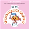 Vinyl Decal | Toddler Taco Era