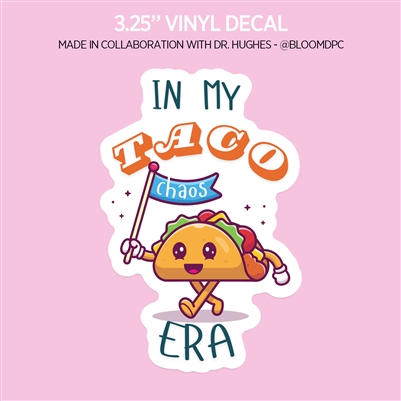 Vinyl Decal | Taco Era