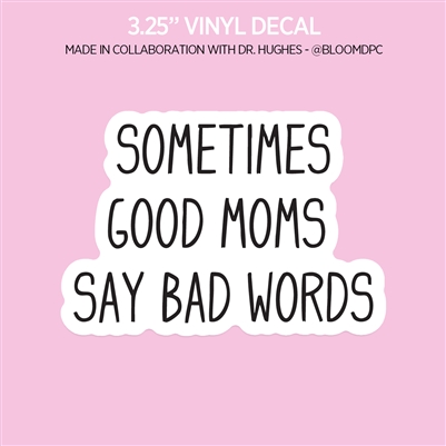 Vinyl Decal | Good Moms