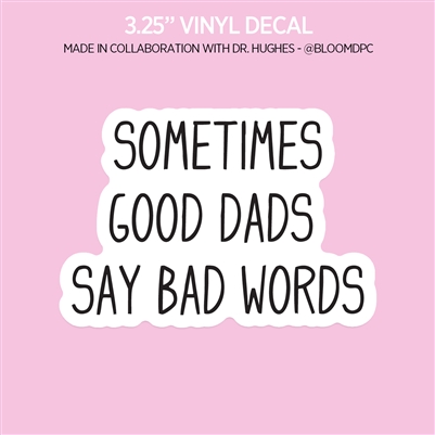Vinyl Decal | Good Dads