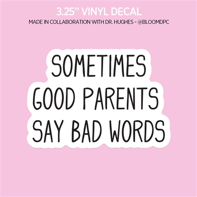 Vinyl Decal | Good Parents