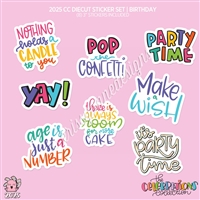 2025 CC | Diecut Sticker Set (Birthday Quotes)