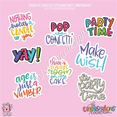 2025 CC | Diecut Sticker Set (Birthday Quotes)