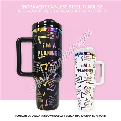 Engraved Tumbler | Rainbow SS I'm a Planner