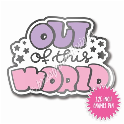 Enamel Flair Pin - Out of This World