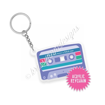 Small Acrylic Keychain - Wild One Mix Tape