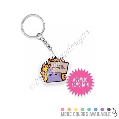 Small Acrylic Keychain - Everything is Fine Steve