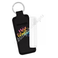 Skinny Lip Balm Keychain - Not Today