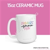 15oz Ceramic Mug - Planners Gonna Plan