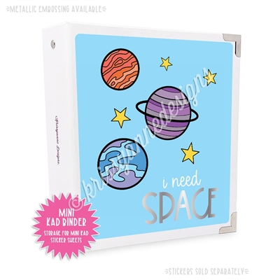 Mini KAD Sticker Binder - I Need Space