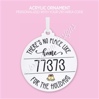 Acrylic Ornament | No Place Like Home (Personalized)