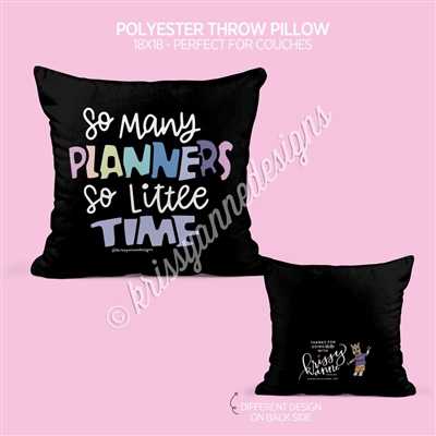 Throw Pillow | So Little Time