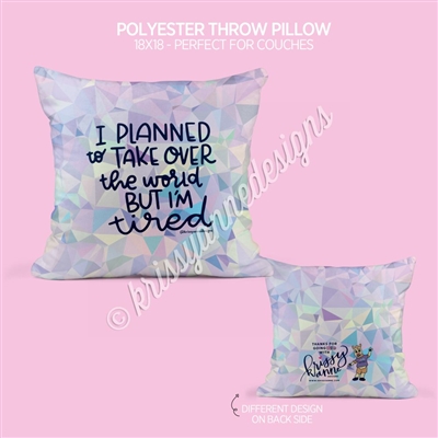 Throw Pillow | Take Over The World
