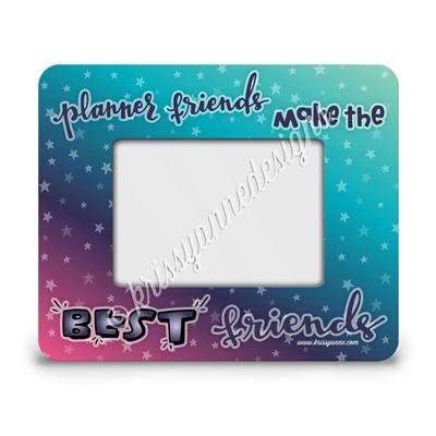 Rectangle Picture Frame - Planner Friends - Dream Chaser