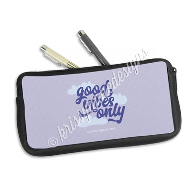 Zippered Pen Pouch - Good Vibes