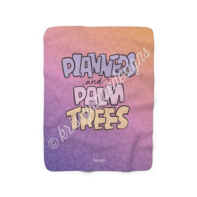 50x60 Sherpa Blanket - Planners & Palm Trees