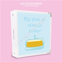 KAD Sticker Binder | My Plan is Butter