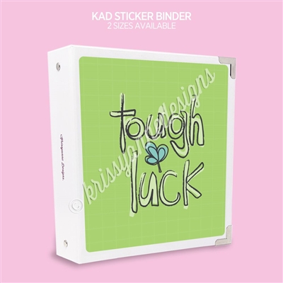 Sticker Binder (2 Sizes Available) | Tough Luck