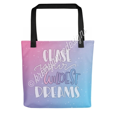 KAD Signature Tote - Chase Your Wildest Dreams
