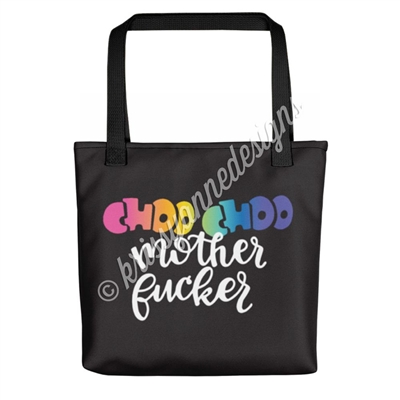 Signature Tote - Choo Choo MF (UNCENSORED)