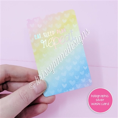 Holographic Washi Card - Rainbow Eat Sleep Plan