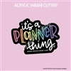 Acrylic Washi Cutter - Planner Thing