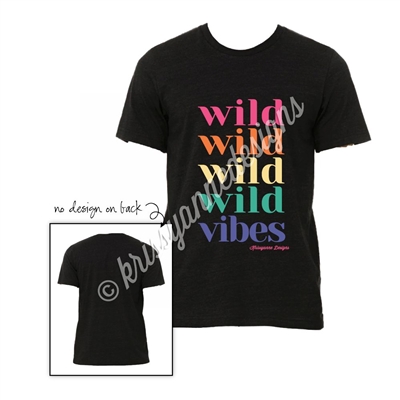 KADdict Wear - Wild Vibes Shirt