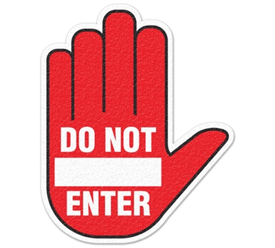 Do Not Enter Hand