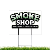 Yard Signs - Smoke Shop