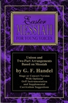 Easter Messiah for Young Voices