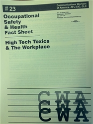 "High Tech Toxics and the Workplace"