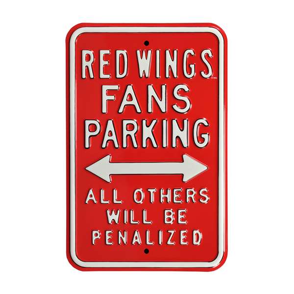 Detroit Red Wings Steel Parking Sign-ALL OTHER FANS PENALIZED   
