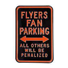Philadelphia Flyers Steel Parking Sign-ALL OTHER FANS PENALIZED   