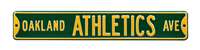 Oakland Athletics Steel Street Sign-OAKLAND ATHLETICS AVE    