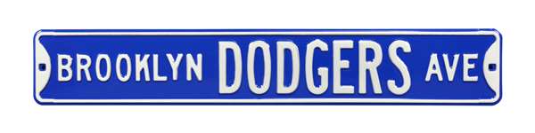 Brooklyn Dodgers Steel Street Sign-BROOKLYN DODGERS AVE    