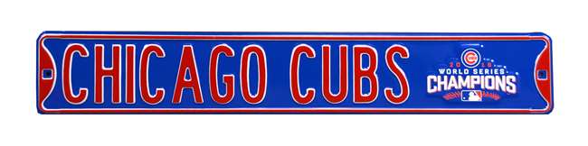 Chicago Cubs Steel Street Sign with Logo-CHICAGO CUBS WS 2016 Champions   