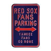 Boston Red Sox Steel Parking Sign-YANKEES FANS GO HOME   