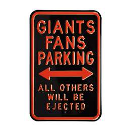 San Francisco Giants Steel Parking Sign-ALL OTHER FANS EJECTED   