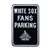 Chicago White Sox Steel Parking Sign with Logo-WHITE SOX/FANS w/WS2005   